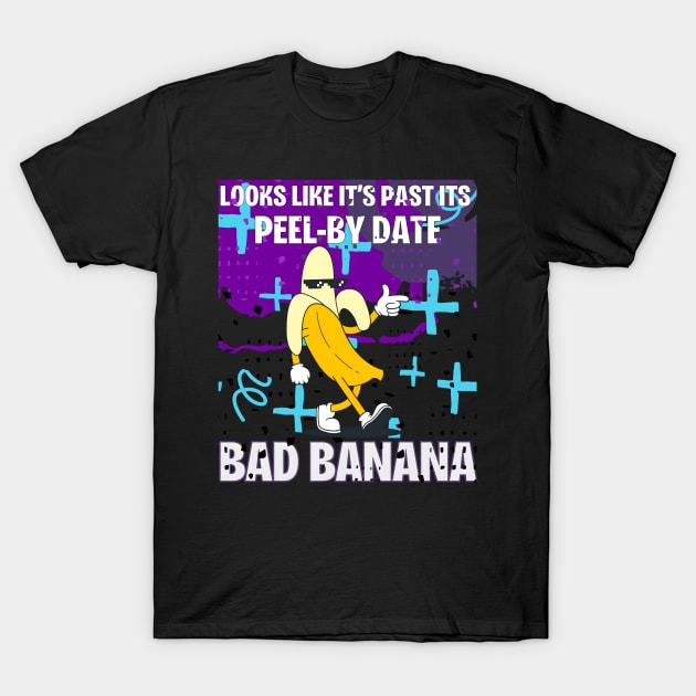 Bad Banana  The Ultimate Chill T-Shirt by FreshIdea8